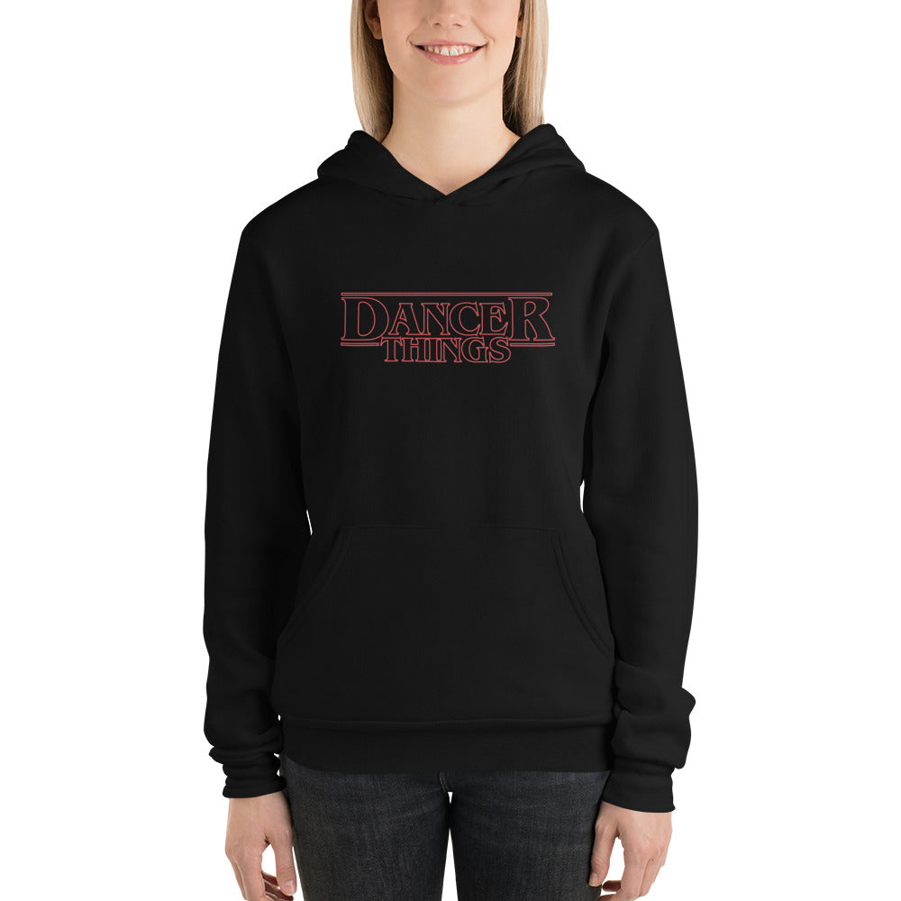 Dancer Things Hoodie (Yes it’s soft inside)