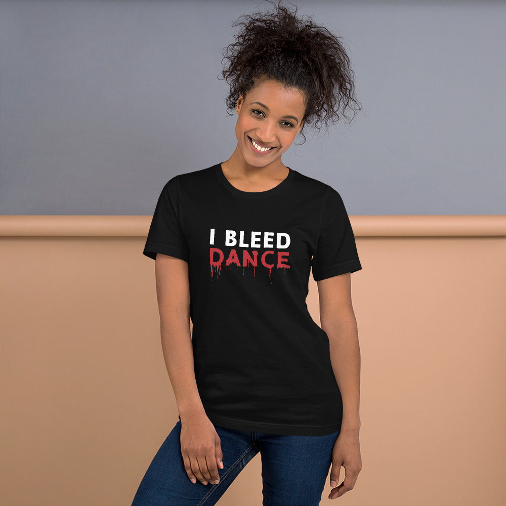 I BLEED DANCE Soft T-Shirt