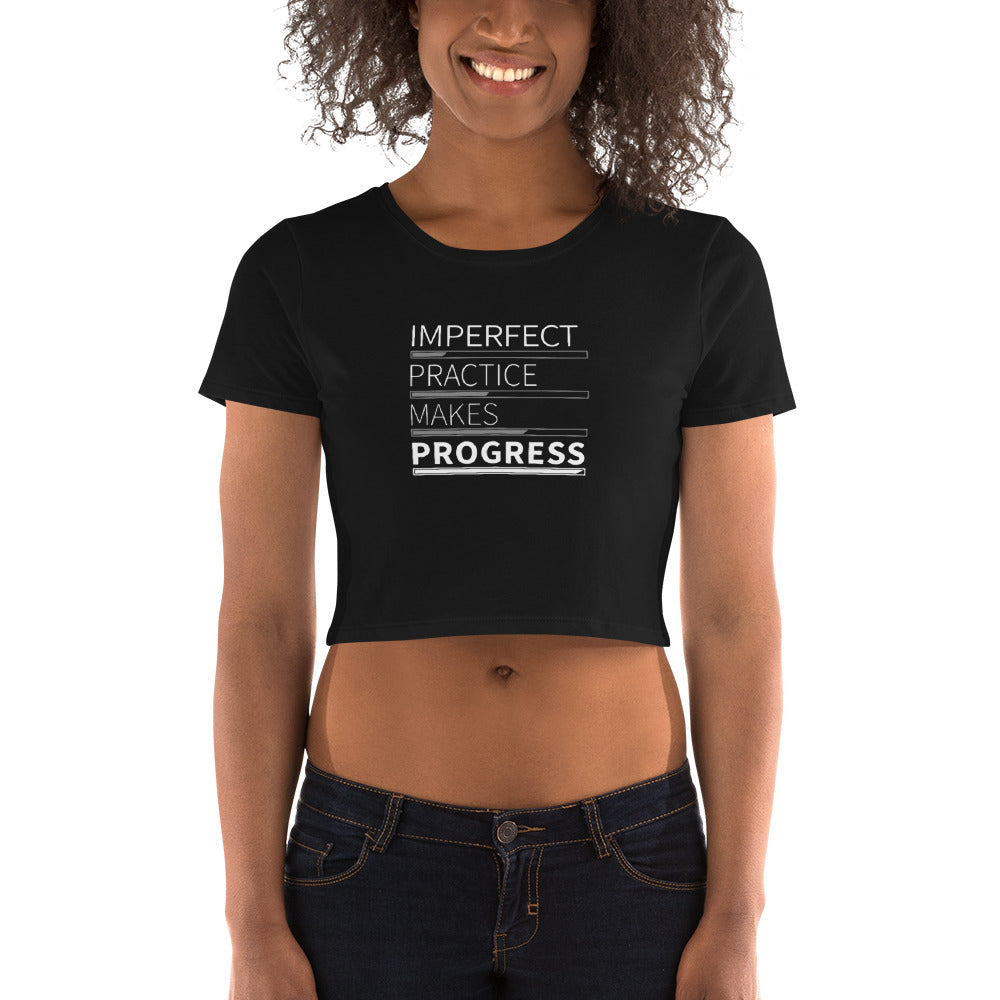 Imperfect Practice Makes Progress Crop Tee