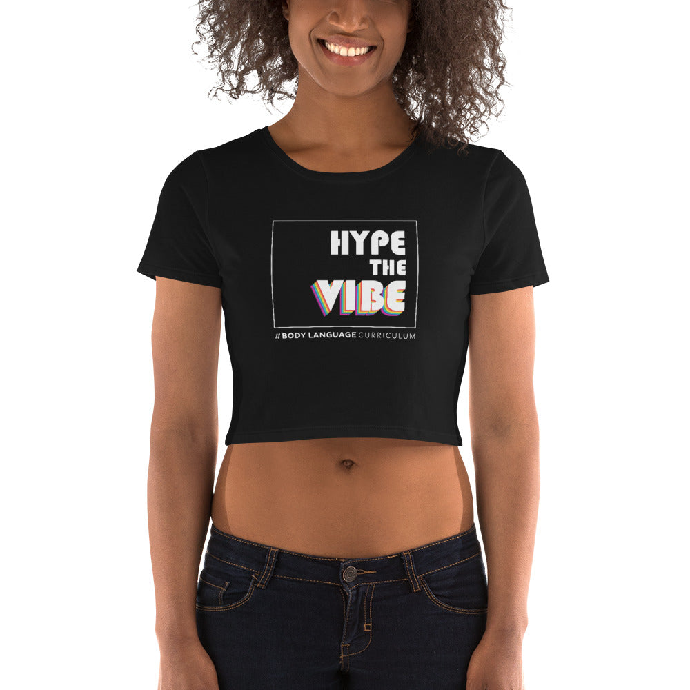 Hype The Vibe Crop Tee