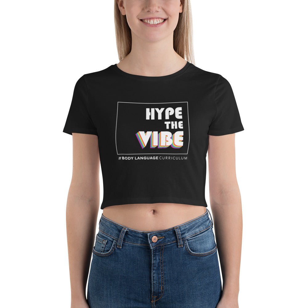 Hype The Vibe Crop Tee