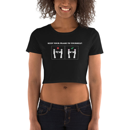 Keep Your Frame To Yourself Crop Tee