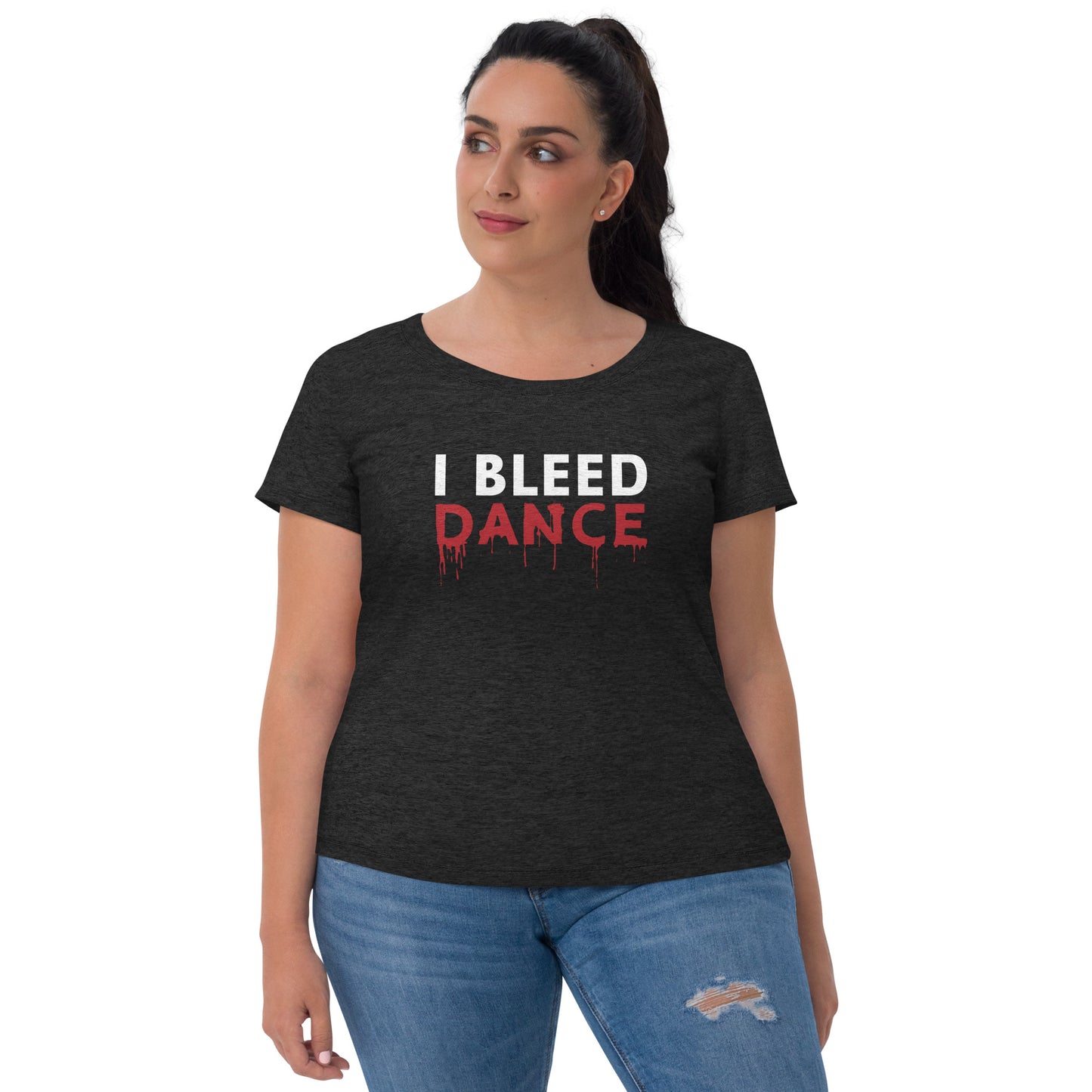 I BLEED DANCE Fitted T-Shirt